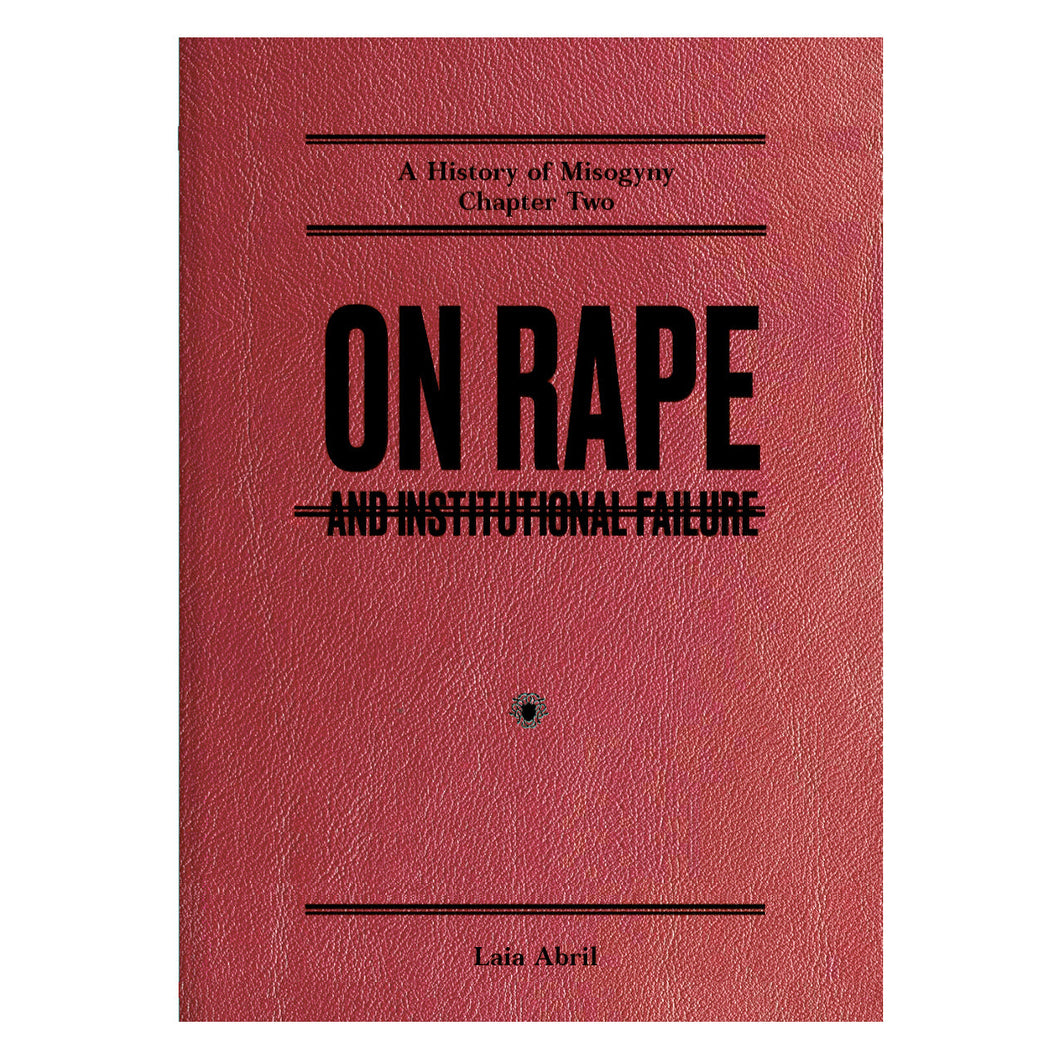 On Rape: and Institutional Failure