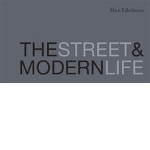 Load image into Gallery viewer, The Street & Modern Life