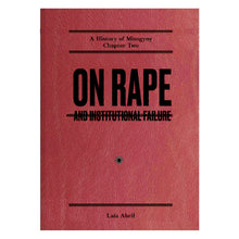 Load image into Gallery viewer, On Rape: and Institutional Failure
