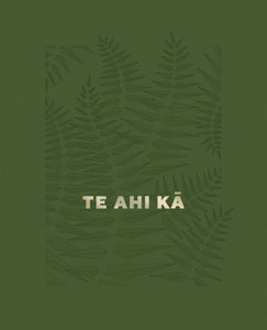 Te Ahi Kā: The Fires of Occupation